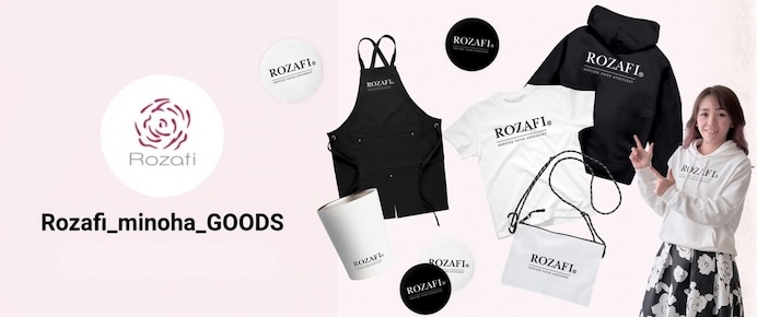 ロザフィ minoha GOODS